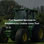 Turf Supplier Services in Knutsford by Lindow Lawn Turf