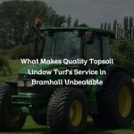 What Makes Quality Topsoil Lindow Turf’s Service in Bramhall Unbeatable