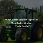 What Makes Quality Topsoil in Bramhall – Lindow Turf’s Guide